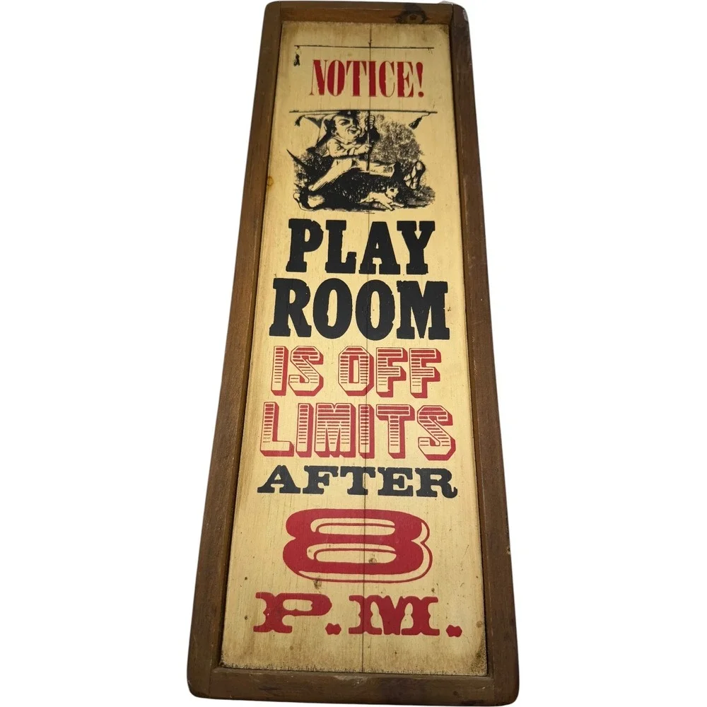 Vintage Wooden Play Room Notice Sign Off Limits After 8 PM Wall Decor